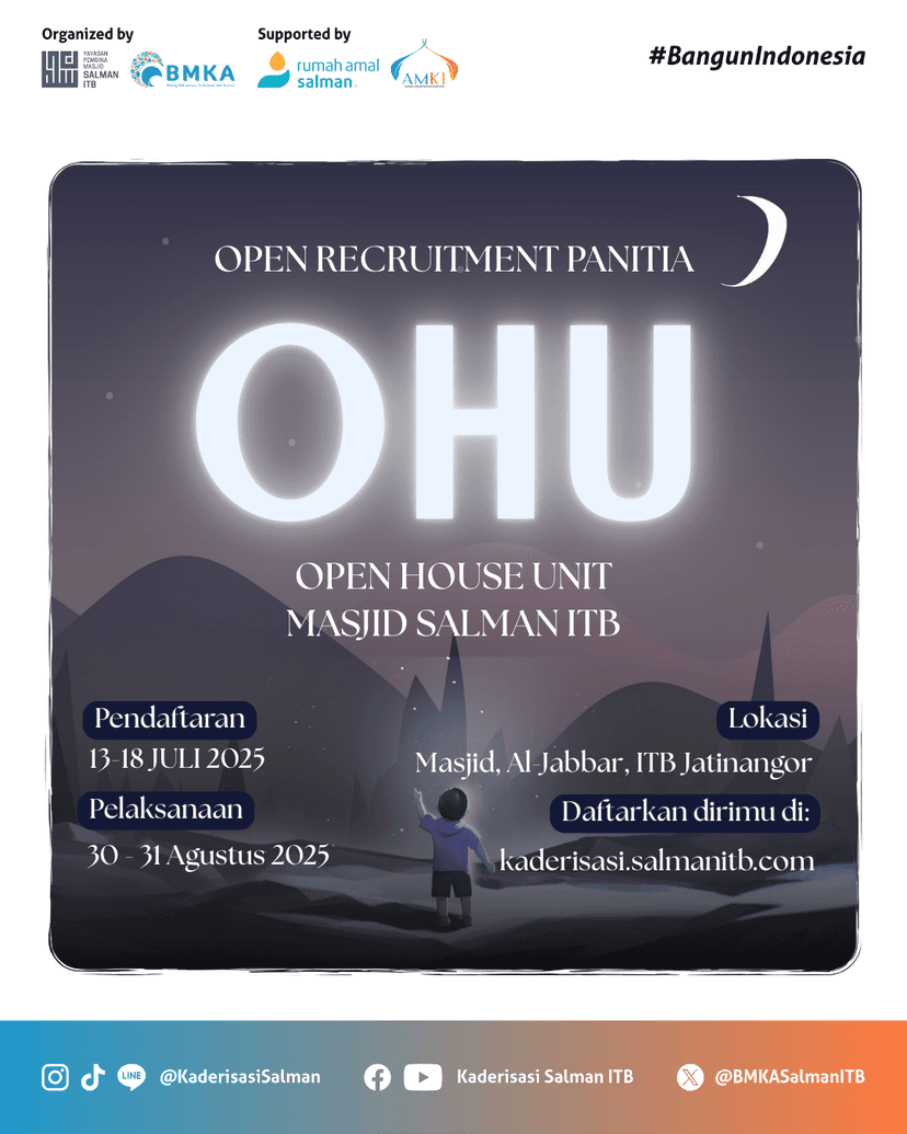 Open Recruitment Panitia OHU (Open House Unit Salman ITB)