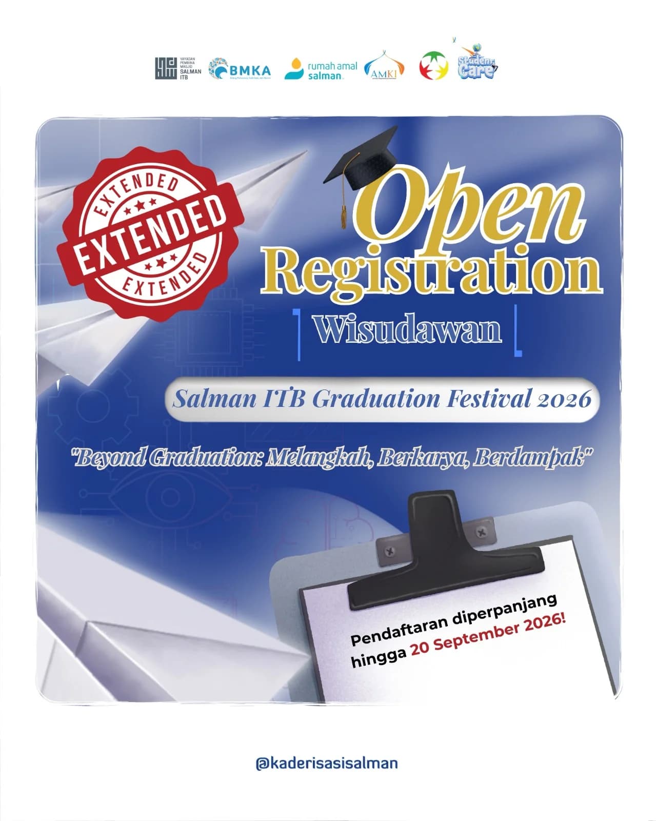 Extended Open Recruitmen Wisudawan Salman Graduation Festival 2026