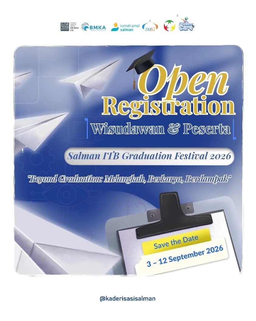 Open Rekrutmen Wisudawan Salman Graduation Festival 2026